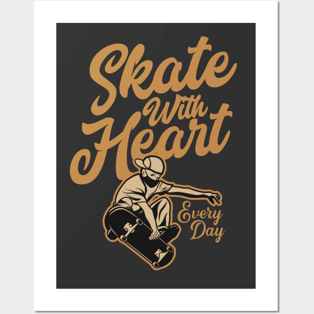 Skate with heart pro styler manouver vintage typography everyday Wall Art by SpaceWiz95